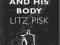 THE ACTOR AND HIS BODY Litz Pisk