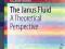 THE JANUS FLUID: A THEORETICAL PERSPECTIVE Fantoni