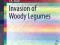 INVASION OF WOODY LEGUMES O.W. Auken, J.K. Bush