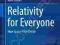 RELATIVITY FOR EVERYONE: HOW SPACE-TIME BENDS