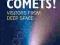 COMETS! VISITORS FROM DEEP SPACE David Eicher