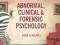 ABNORMAL, CLINICAL AND FORENSIC PSYCHOLOGY Holmes