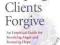 HELPING CLIENTS FORGIVE Enright, Fitzgibbons