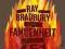 FAHRENHEIT 451 Ray Bradbury