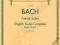 J.S. BACH: FRENCH SUITES / ENGLISH SUITES COMPLETE