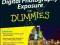 DIGITAL PHOTOGRAPHY EXPOSURE FOR DUMMIES Jim Doty