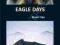 EAGLE DAYS (BIRDS AND PEOPLE) Stuart Rae