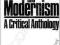 MODERN ART AND MODERNISM: A CRITICAL ANTHOLOGY