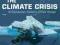 THE CLIMATE CRISIS David Archer, Stefan Rahmstorf