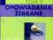 OPOWIADANIA ZEBRANE - Julio Cortazar tom 2