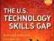 THE U.S. TECHNOLOGY SKILLS GAP Gary Beach