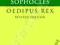 SOPHOCLES: OEDIPUS REX Sophocles