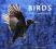 BIRDS: MAGIC MOMENTS Markus Varesvuo