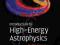 INTRODUCTION TO HIGH-ENERGY ASTROPHYSICS Rosswog