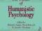 THE FUTURE OF HUMANISTIC PSYCHOLOGY