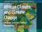 AFRICAN CLIMATE AND CLIMATE CHANGE Williams