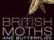 BRITISH MOTHS AND BUTTERFLIES: PHOTOGRAPHIC GUIDE