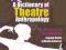 A DICTIONARY OF THEATRE ANTHROPOLOGY Barba