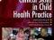 CLINICAL SKILLS IN CHILD HEALTH PRACTICE