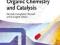 MICROREACTORS IN ORGANIC CHEMISTRY AND CATALYSIS