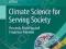 CLIMATE SCIENCE FOR SERVING SOCIETY Asrar, Hurrell