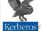 KERBEROS: THE DEFINITIVE GUIDE (DEFINITIVE GUIDE)