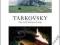 TARKOVSKY: FILMS, STILLS, POLAROIDS &amp; WRITINGS