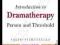 INTRODUCTION TO DRAMATHERAPY: PERSON AND THRESHOLD