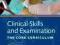 CLINICAL SKILLS AND EXAMINATION: CORE CURRICULUM