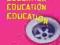 EDUCATION, EDUCATION, EDUCATION E. Wragg