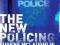 THE NEW POLICING Eugene McLaughlin