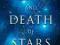 THE LIFE AND DEATH OF STARS Kenneth Lang