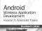 ANDROID WIRELESS APPLICATION DEVELOPMENT VOL. 2