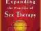 EXPANDING THE PRACTICE OF SEX THERAPY Gina Ogden