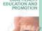 BASIC GUIDE TO ORAL HEALTH EDUCATION AND PROMOTION