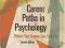 CAREER PATHS IN PSYCHOLOGY Robert Sternberg