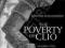 THE POVERTY OF CLIO: RESURRECTING ECONOMIC HISTORY