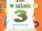 Już w szkole Klasa 3 Matematyka Część 4 Nowa Era