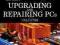 UPGRADING AND REPAIRING PCS (WITH DVD) Mueller