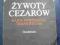 Żywoty Cezarów Gajus Swetoniusz Trankwillus