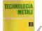 TECHNOLOGIA METALI III OKONIEWSKI WSIP 1962 DB/