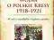 Wojna o polskie Kresy 1918-1921 Lech Wyszczelski