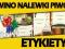 Etykiety Wlepki na wino nalewka piwo domowe!!!