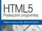 HTML5 PODRĘCZNIK PROGRAMISTY
