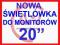 NOWA ŚWIETLÓWKA do monitora 20