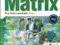 NEW MATURA MATRIX, PRE-INTERMEDIATE PLUS, LU