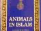 Animals in Islam. Al-Hafiz B. A. Masri
