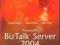 Microsoft BizTalk Server 2004 Unleashed