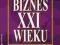 Kiyosaki BIZNES XXI WIEKU nowa