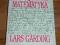 LARS GARDING, SPOTKANIE Z MATEMATYKĄ